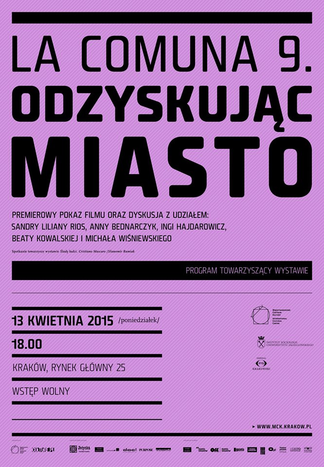 Plakat projekcji filmu „La Comuna 9.Odzyskując miasto”. reż. Anna Bednarczyk, Inga Hajdarowicz (źródło: materiały prasowe organizatora)