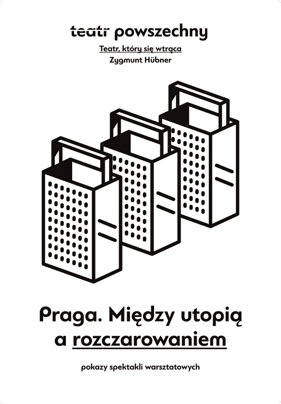 „Praga. Między utopią a rozczarowaniem”, plakat (źródło: materiały prasowe organiozatora)