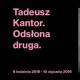 Plakat „Tadeusz Kantor. Druga odsłona” (źródło: Cricoteka)