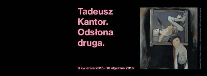 Plakat „Tadeusz Kantor. Druga odsłona” (źródło: Cricoteka)