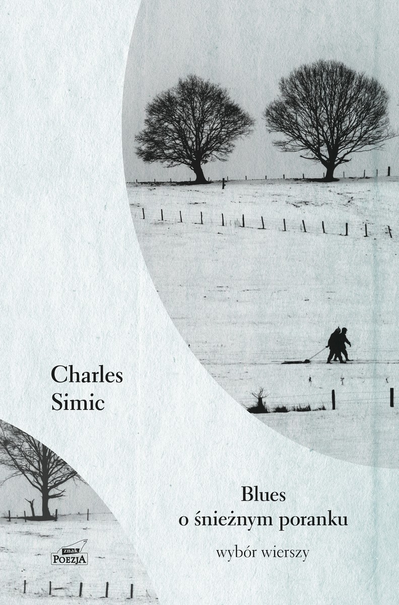 Charles Simic, „Blues o śnieżnym poranku” – okładka (źródło: materiały prasowe wydawcy)