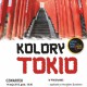 Wystawa „Kolory Tokio” – plakat (źródło: materiał prasowy organizatora)