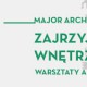 Plakat warsztatów architektonicznych w CRZ Krzywy Komin (źródło: materiały prasowe organizatora)