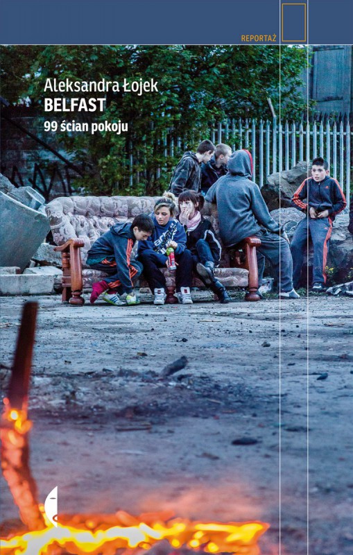 Aleksandra Łojek, „Belfast. 99 ścian pokoju” – okładka (źródło: materiały prasowe)