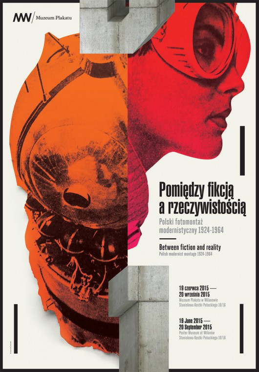 „Pomiędzy fikcją a rzeczywistością. Polski fotomontaż modernistyczny 1924–1964” – plakat (źródło: materiały prasowe)