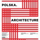 Polska. Architecture (źródło: materiały prasowe organizatora)