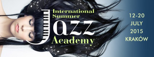 20. Międzynarodowa Letnia Akademia Jazzu w Krakowie (źródło: materiały prasowe)