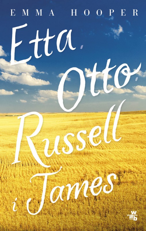 Emma Hooper, „Etta, Otto, Russell i James” – okładka (źródło: materiały prasowe wydawcy)
