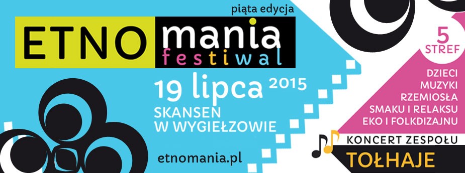 Festiwal ETNOmania (źródło: materiały prasowe organizatora)
