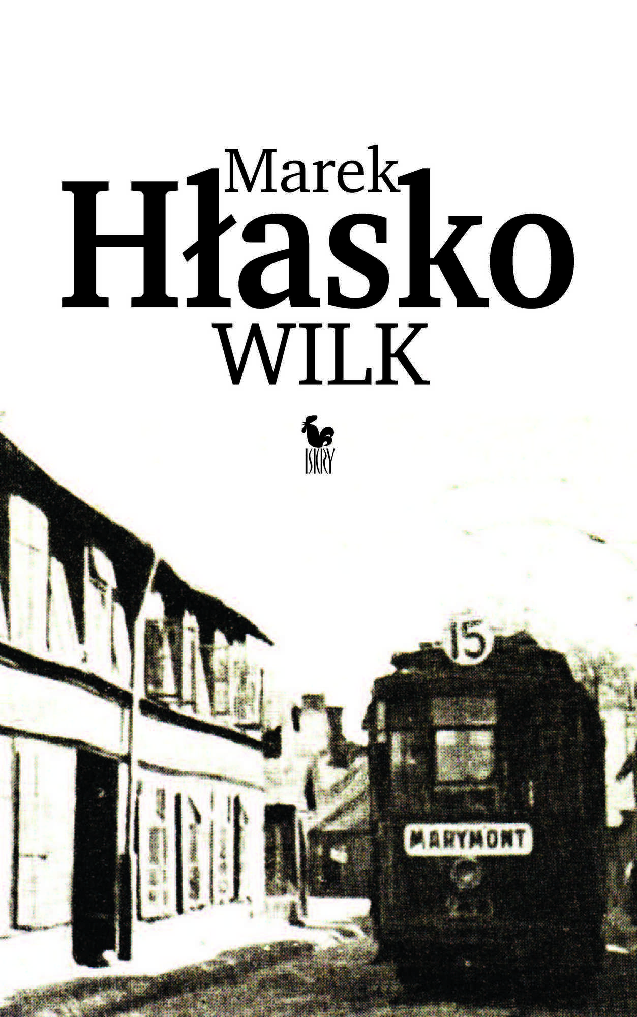 Marek Hłasko, „Wilk” – okładka (źródło: materiały prasowe)