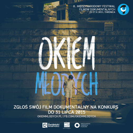 8. Międzynarodwy Festiwal Filmów Dokumentalnych „Okiem Młodych” w Świdnicy, plakat (źródło: materiały prasowe organizatora)