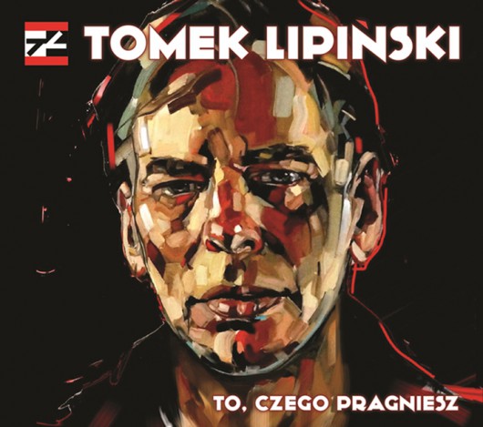 „To, czego pragniesz”, Tomek Lipiński – okładka płyty (źródło: materiały prasowe wydawcy)