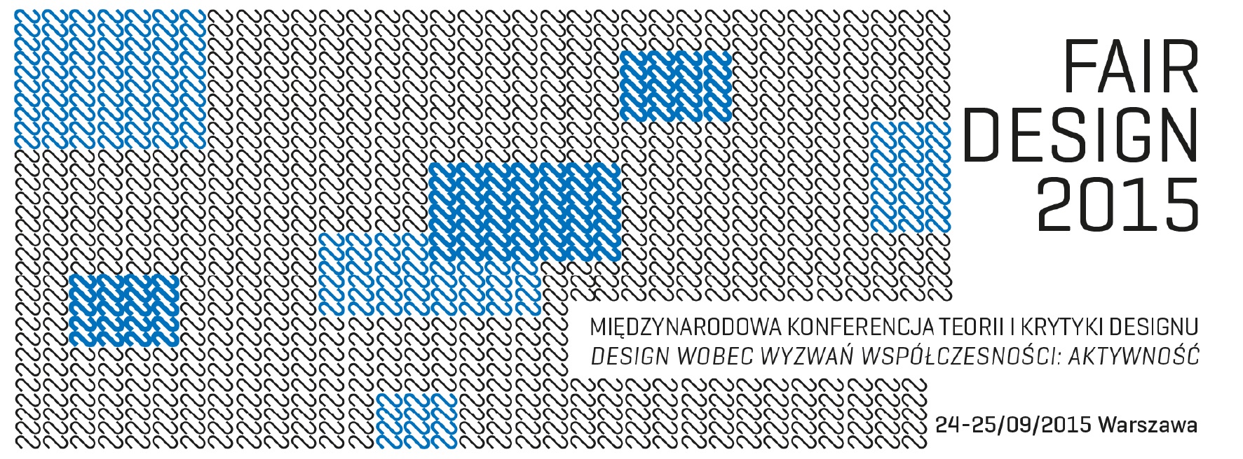 Fair Design 2015. Międzynarodowa konferencja teorii i krytyki designu – Design wobec wyzwań współczesności: aktywność (źródło: materiały prasowe organizatora)