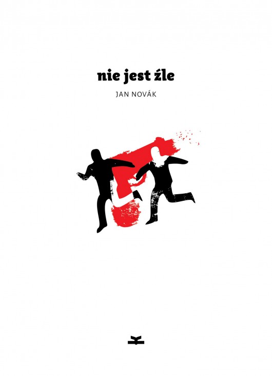 Jan Novák, „Nie jest źle…” – okładka (źródło: materiały prasowe wydawcy)