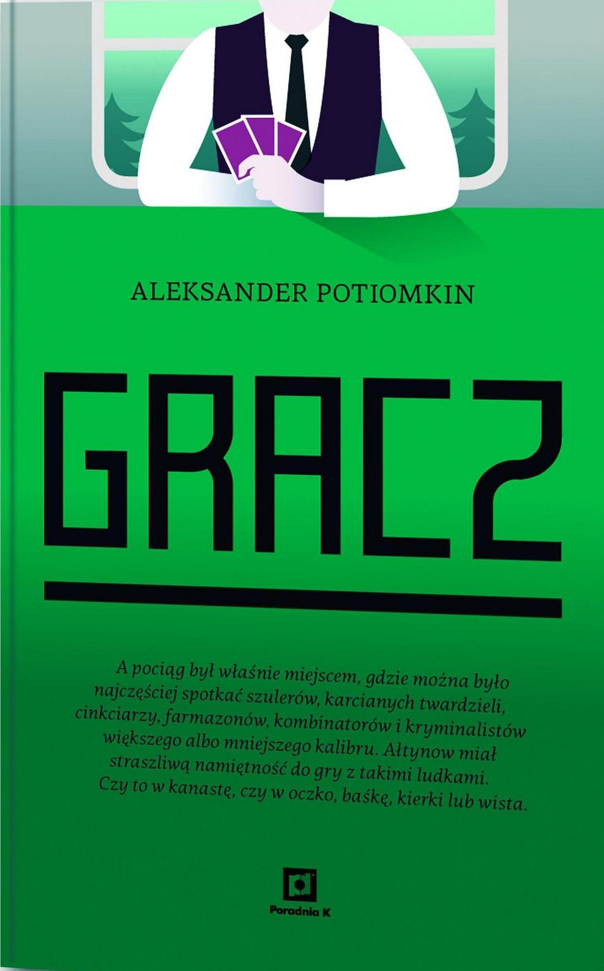 Aleksander Potiomkin, „Gracz” – okładka (źródło: materiały prasowe organizatora)