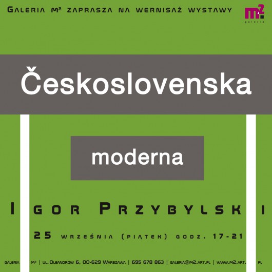 Wystawa Igora Przybylskiego „Československa moderna” (źródło: materiały prasowe organizatora)