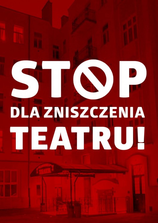 Stop dla zniszczenia Teatru Kamienica – plakat (źródło: materiały prasowe)