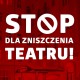Stop dla zniszczenia Teatru Kamienica – plakat (źródło: materiały prasowe)