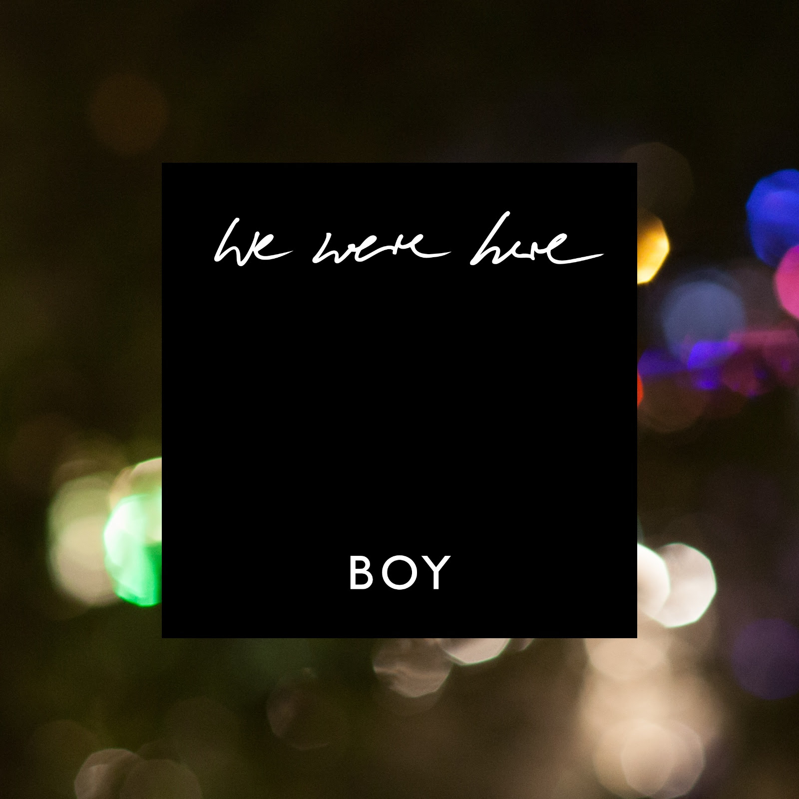 „We Were Here” Boy (źródło: materiały prasowe wydawcy)