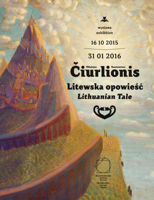 „Mikalojus Konstantinas Čiurlionis. Litewska opowieść” – plakat (źródło: materiały prasowe organizatora)