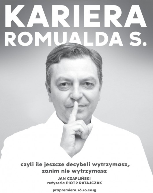 „Kariera Romualda S.” – plakat (źródło: materiały prasowe)