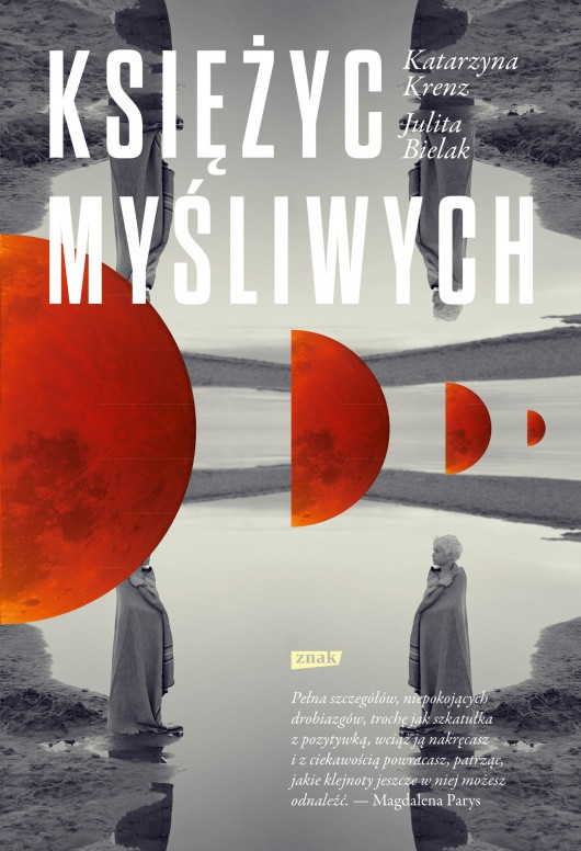 Katarzyna Krenz, Julita Bielak, „Księżyc myśliwych” – okładka (źródło: materiały prasowe wydawcy)