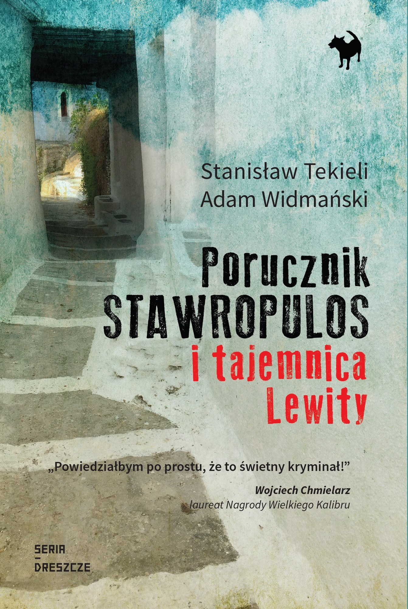 Stanisław Tekieli, Adam Widmański, „Porucznik Stawropulos i tajemnica Lewity” – okładka (źródło: materiały prasowe wydawcy)