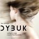 Maja Kleczewska, „Dybuk” − plakat (źródło: materiały prasowe organizatora)