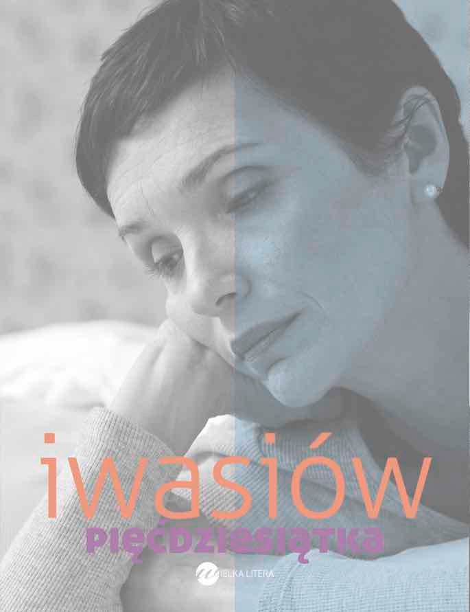 Inga Iwasiów, „Pięćdziesiątka” – okładka (źródło: materiały prasowe wydawcy)