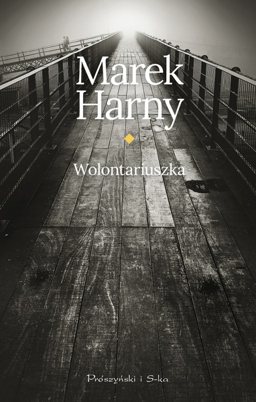 Marek Harny, „Wolontariuszka” – okładka (źródło: materiały prasowe wydawcy)