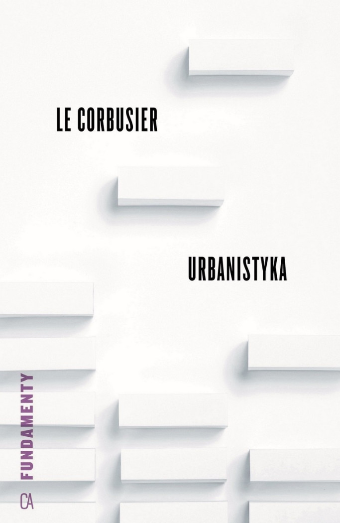 Le Corbusier, „Urbanistyka” – okładka, projekt: Kuba Sowiński (źródło: materiały prasowe)