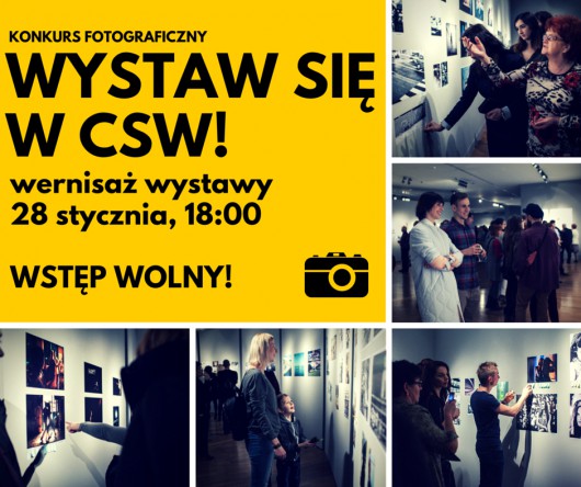 Wystawa pokonkursowa „Wystaw się w CSW!” (źródło: materiały prasowe organizatora)