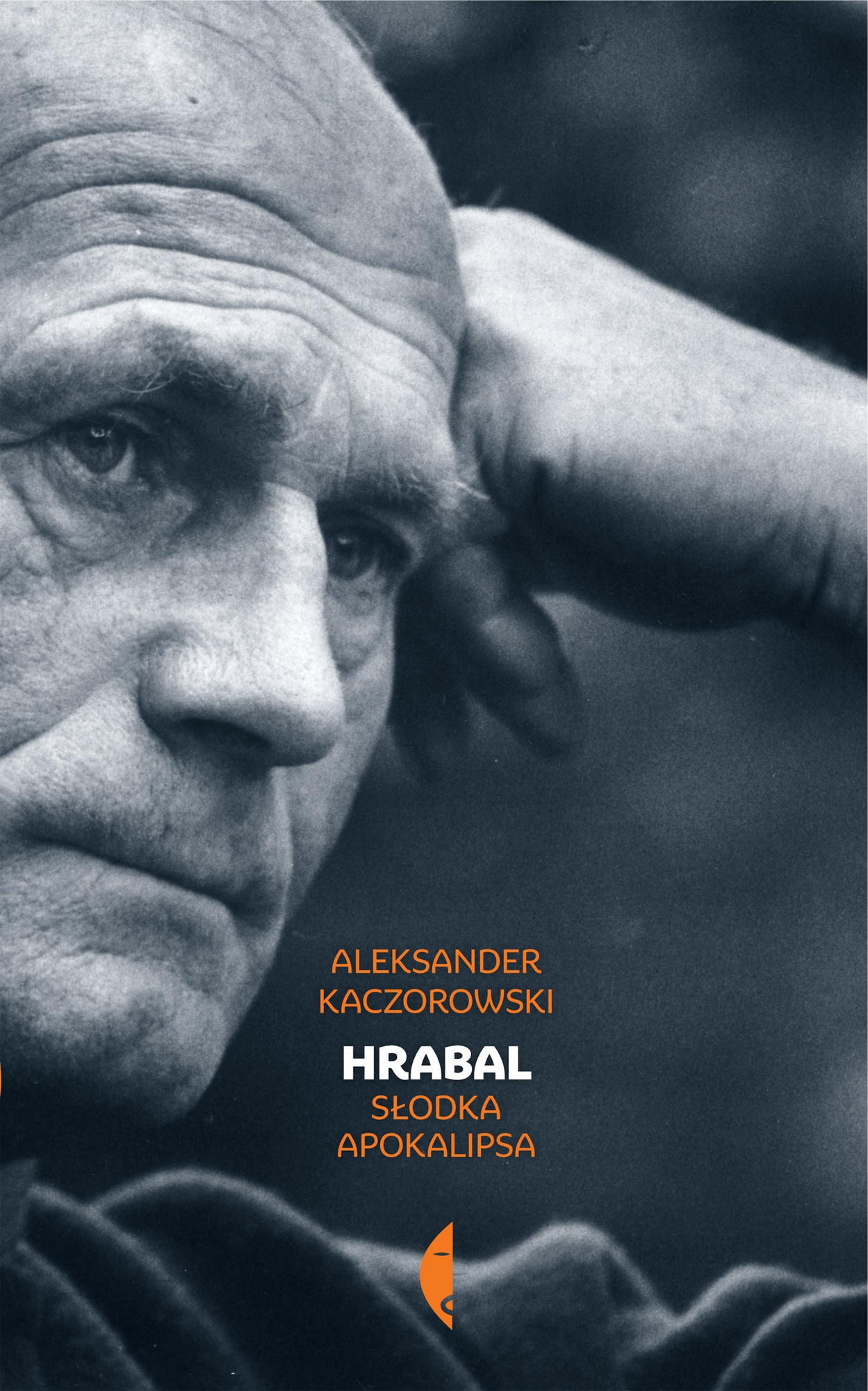 Aleksander Kaczorowski, „Hrabal. Słodka apokalipsa” – okładka (źródło: materiały prasowe)