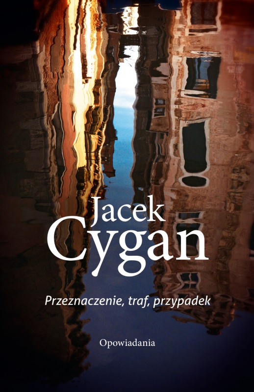 Jacek Cygan, „Przeznaczenie, traf, przypadek” – okładka (źródło: materiały prasowe)