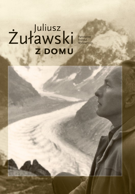 Juliusz Żuławski, „Z domu” – okładka (źródło: materiały prasowe wydawcy)
