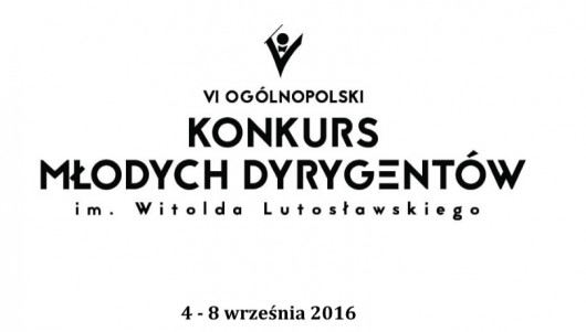 „VI Ogólnopolski Konkurs Młodych Dyrygentów im. Witolda Lutosławskiego” – logo (źródło: materiały prasowe organizatora)