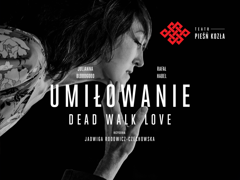 „Umiłowanie/ Dead Walk Love”, reż. Jadwiga Rodowicz-Czechowska, plakat (źródło: materiały prasowe organizatora)