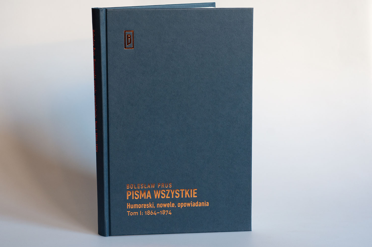 Bolesław Prus, „Pisma wszystkie”, Wydawnictwo Episteme (źródło: materiały prasowe)