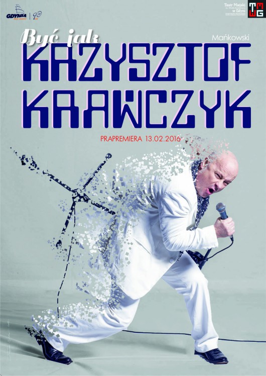 „Być jak Krzysztof Krawczyk”, reż. Andrzej Mańkowski, plakat (źródło: materiały prasowe organizatora)