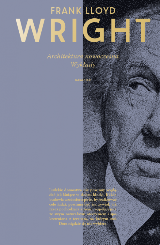 Frank Lloyd Wright, „Architektura nowoczesna. Wykłady” – okładka (źródło: materiały prasowe)