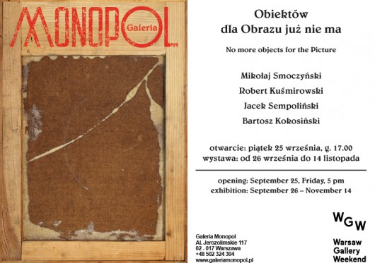Wystawa „Obiektów dla Obrazu już nie ma”, Galeria Monopol w Warszawie (źródło: materiały prasowe organizatora)