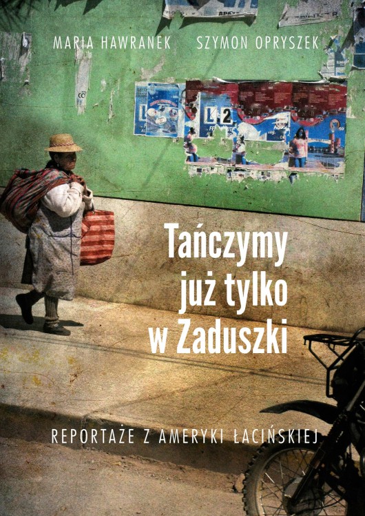 Maria Hawranek, Szymon Opryszek, „Tańczymy już tylko w Zaduszki” – okładka (źródło: materiały prasowe)