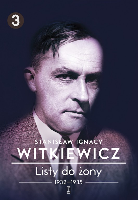 Stanisław Ignacy Witkiewicz, „Listy do żony”, tom 3 – okładka (źródło: materiały prasowe)