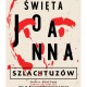 „Święta Joanna szlachtuzów”, reż Wojciech Klemm, plakat (źródło: materiały prasowe organizatora)