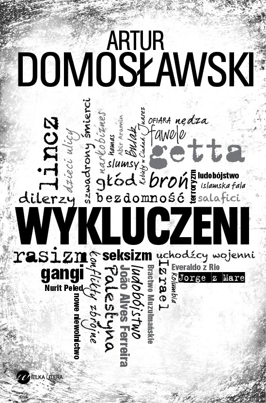 Artur Domosławski, „Wykluczeni” – okładka (źródło: materiały prasowe)