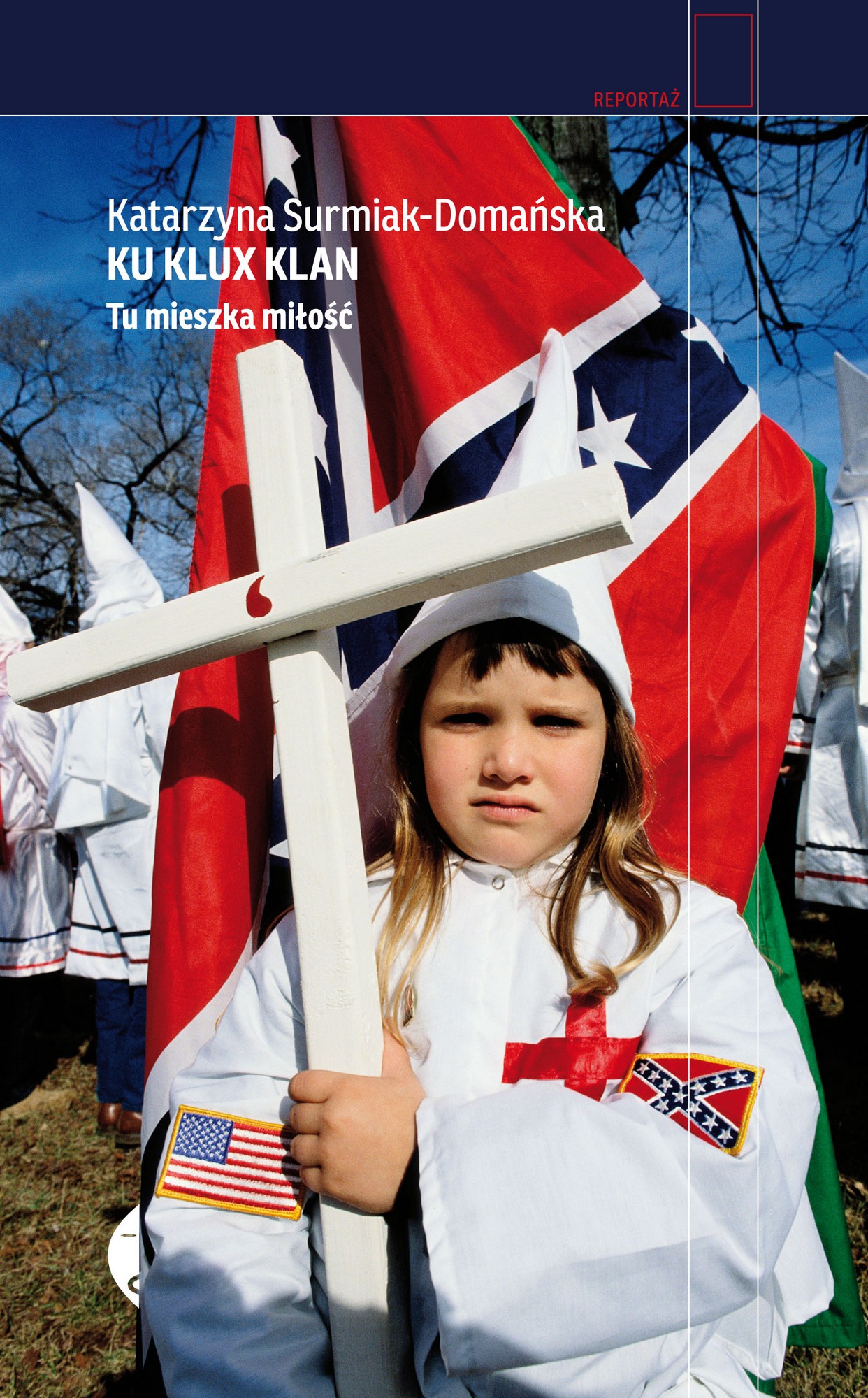 Katarzyna Surmiak-Domańska, „Ku Klux Klan. Tu mieszka miłość” – okładka (źródło: materiały prasowe)