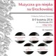 „Muzyczna Gra Miejska na Grochowskiej ” – plakat (źródło: materiały prasowe organizatora)