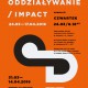 „Oddziaływanie/Impact” – plakat (źródło: materiały prasowe)