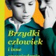 Włodzimierz Kowalewski, „Brzydki człowiek i inne opowiadania” – okładka (źródło: materiały prasowe)