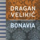 Dragan Velikić, „Bonavia” – okładka (źródło: materiały prasowe)